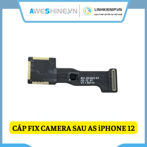 Cáp fix camera AWESHINE|AS 12/ 12 Pro/ 12 Pro Max